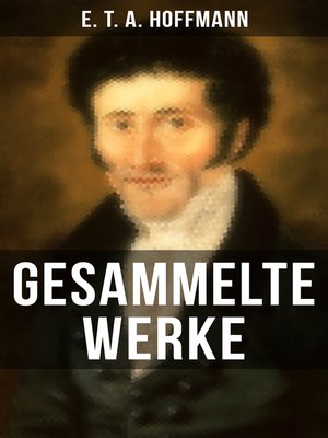 cover image of Gesammelte Werke von E. T. A. Hoffmann